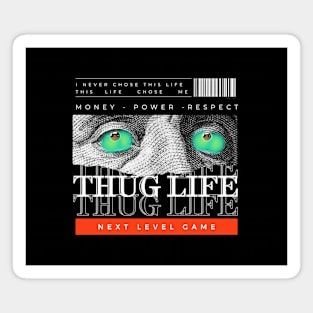 Thug Life Magnet